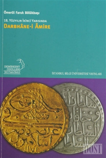 18. Yüzyılın İkinci Yarısında Darbhane-i Amire